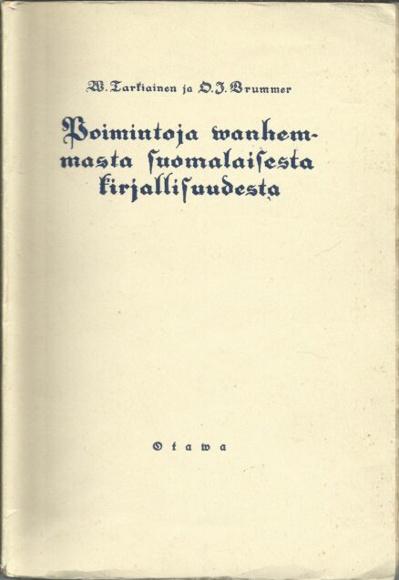 Poimintoja vanhemmasta suomalaisesta kirjallisuudesta