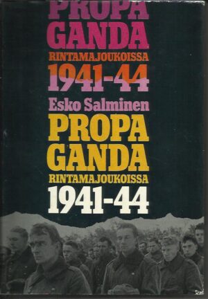 Propaganda rintamajoukoissa 1941-44