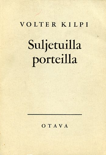 Suljetuilla porteilla