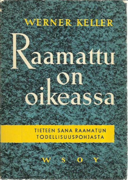 Raamattu on oikeassa