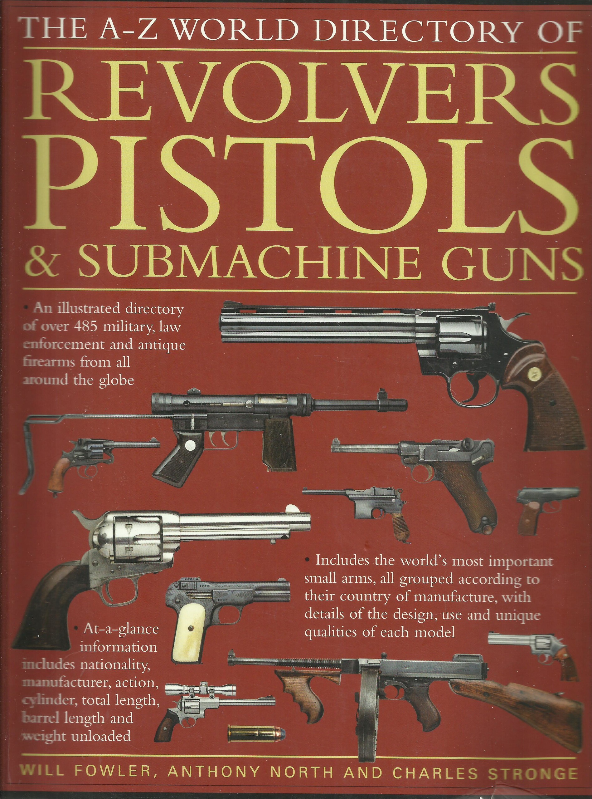 The A-Z world directory of Revolvers, Pistols & Submachine guns