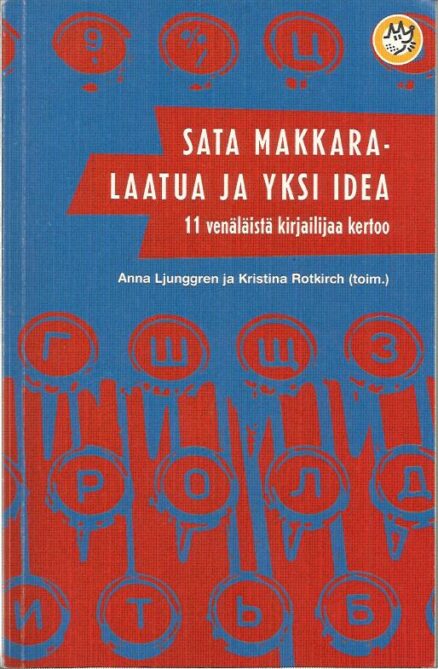 Sata makkaralaatua ja yksi idea