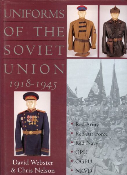 Uniforms of the Soviet Union 1918-1945