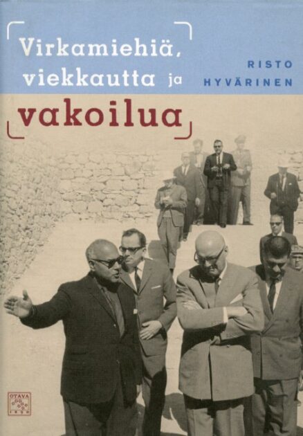 Virkamiehiä, viekkautta ja vakoilua