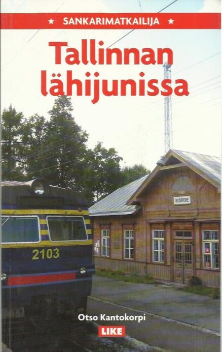 Sankarimatkailija Tallinnan lähijunissa