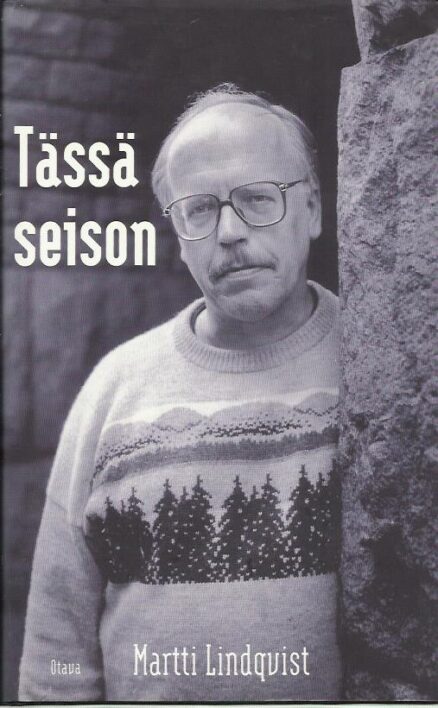 Tässä seison