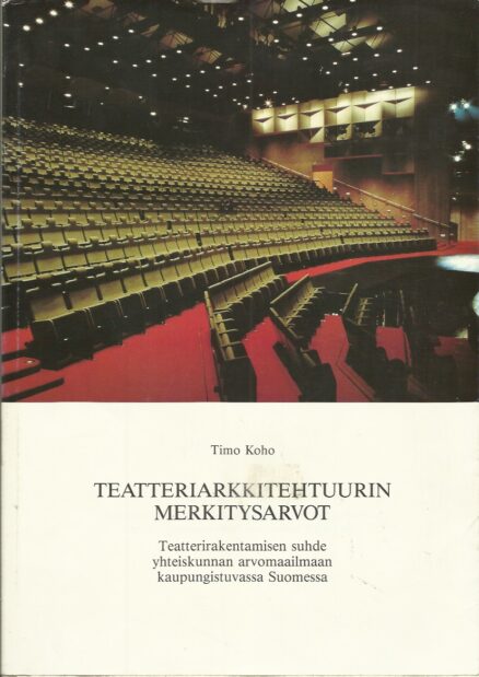 Teatteriarkkitehtuurin merkitysarvot