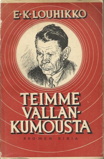 Teimme vallankumousta