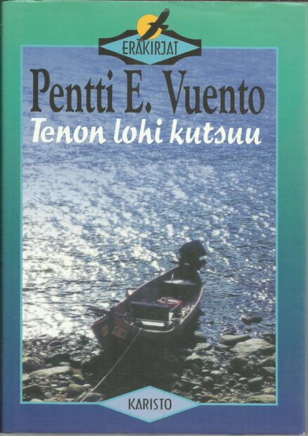 Tenon lohi kutsuu