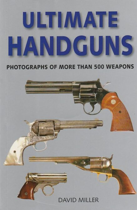 Ultimate Handguns