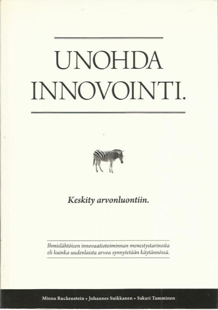 Unohda innovointi