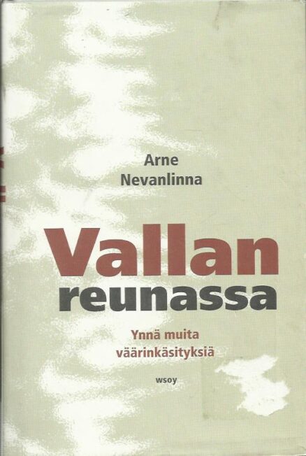 Vallan reunassa