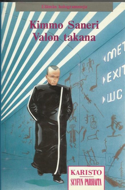 Valon takana