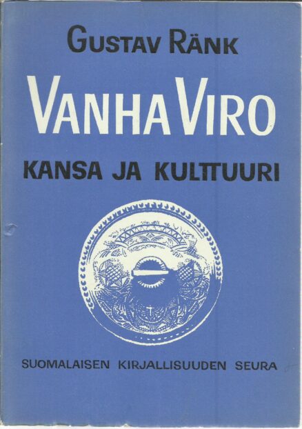 Vanha Viro - kansa ja kulttuuri