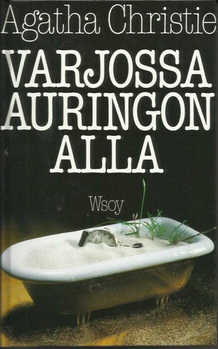 Varjossa auringon alla