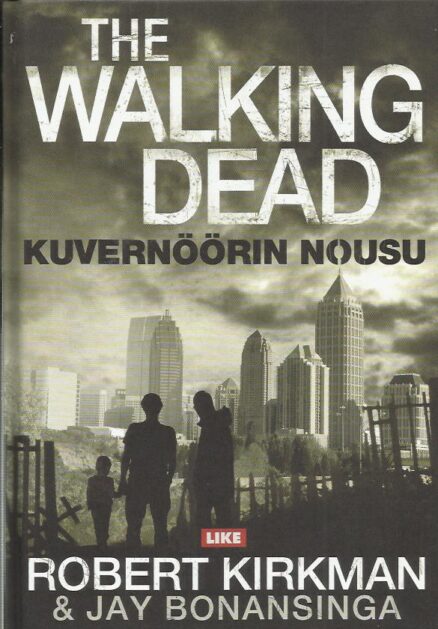 The Walking Dead - Kuvernöörin nousu