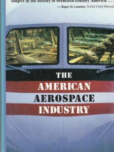 The American Aerospace Industry