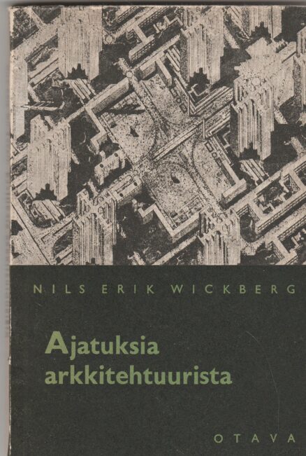 Ajatuksia arkkitehtuurista