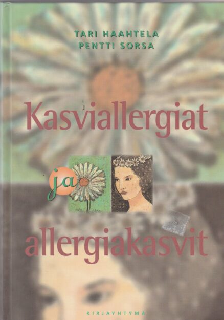 Kasviallergiat ja allergiakasvit