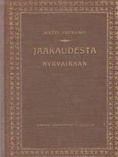 Jääkaudesta nykyaikaan