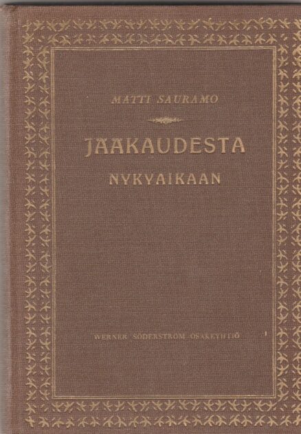 Jääkaudesta nykyaikaan