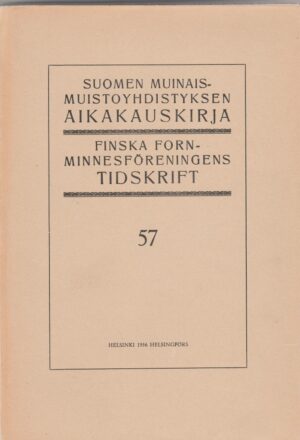 Suomen muinaismuistoyhdistyksen aikakausikirja 57