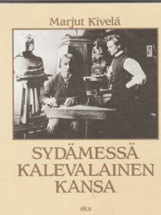 Sydämessä kalevalainen kansa