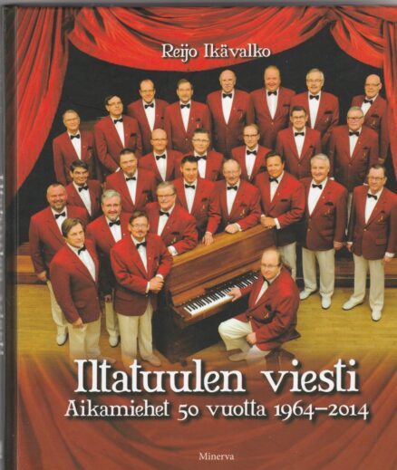 Iltatuulen viesti - Aikamiehet 50 vuotta 1964-2014