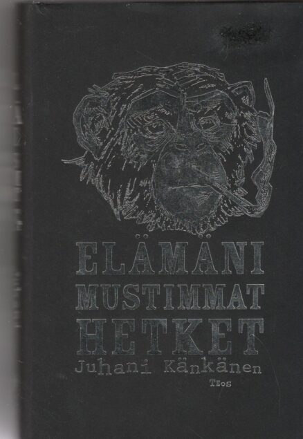 Elämäni mustimmat hetket