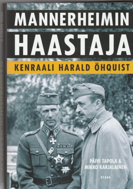 Mannerheimin haastaja kenraali Harald Öhquist