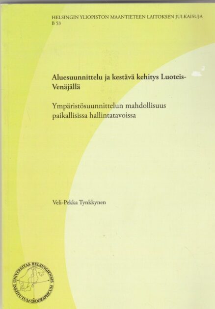 Aluesuunnittelu ja kestävä kehitys Luoteis-Venäjällä