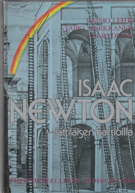 Isaac Newton - jättiläisen hartioilla