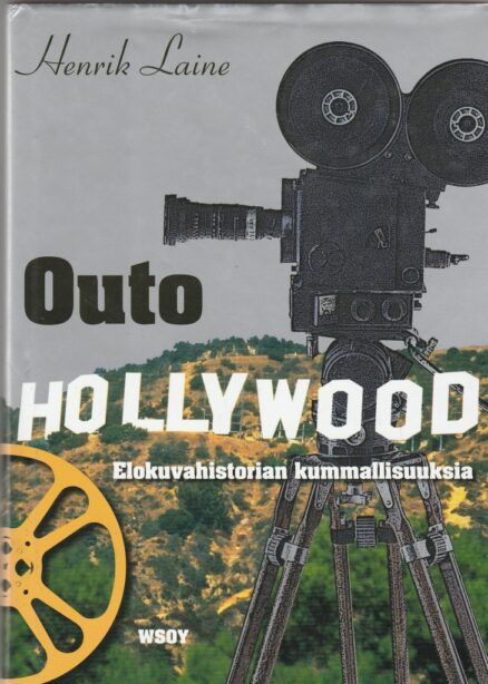 Outo Hollywood -elokuvahistorian kummallisuuksia