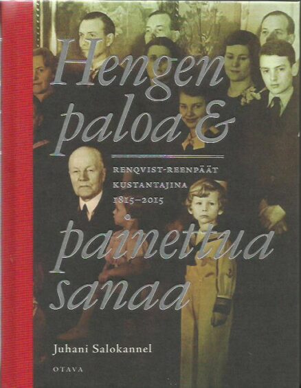 Hengen paloa & painettua sanaa