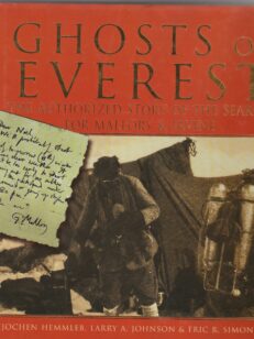 Ghosts of Everest - The Authorized Story of the Search for Mallory & Irvine