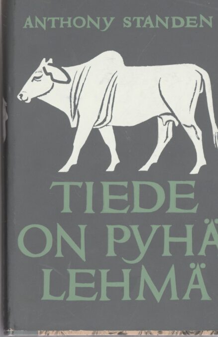 Tiede on pyhä lehmä