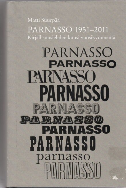 Parnasso 1951-2011 - kirjallisuuslehden kuusi vuosikymmentä