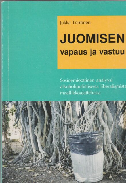 Juomisen vapaus ja vastuu