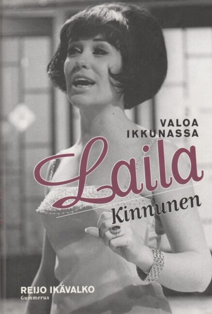 Valoa Ikkunassa - Laila Kinnunen