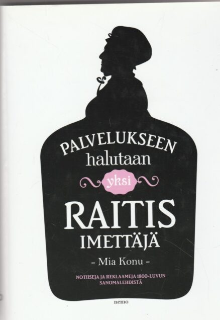 Palvelukseen halutaan yksi raitis imettäjä