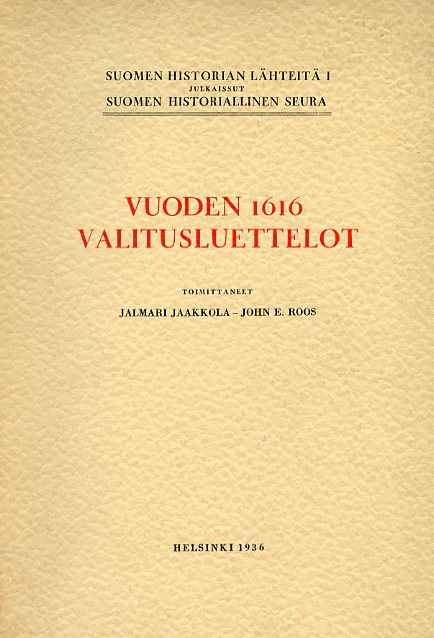 Vuoden 1616 Valitusluettelot Suomen Historian Lähteitä I - Antikka.net