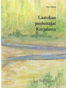 Laatokan puolustajat Karjalassa