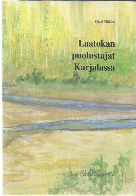 Laatokan puolustajat Karjalassa