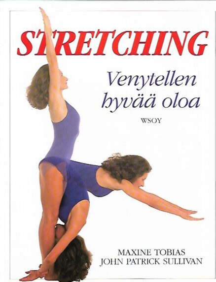 Stretching - Venytellen hyvää oloa