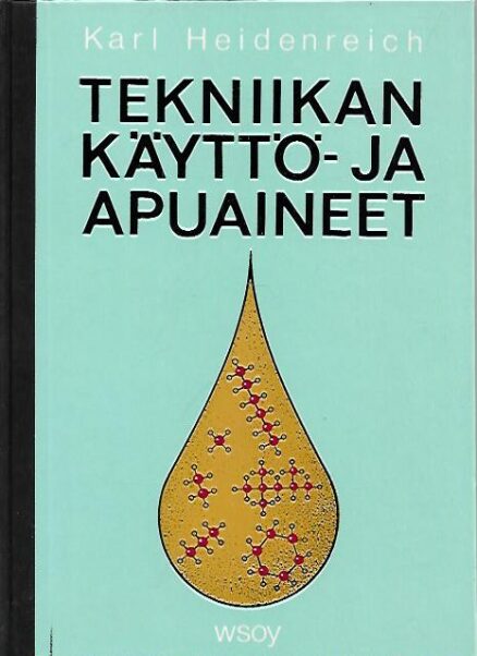 Tekniikan käyttö- ja apuaineet