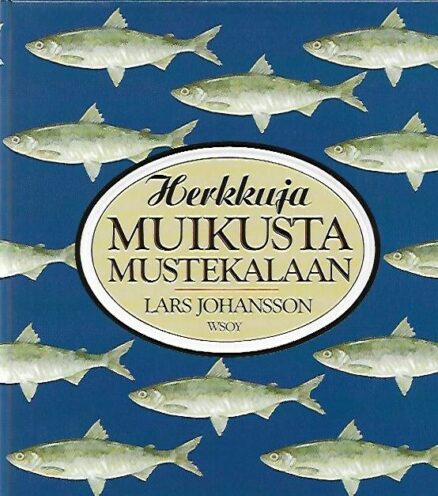 Herkkuja muikusta mustekalaan