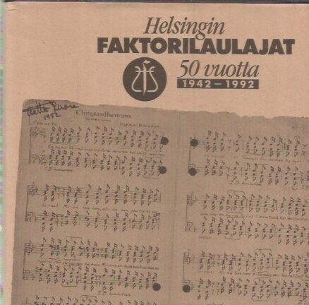 Helsingin faktorilaulajat 50 vuotta 1942-1992