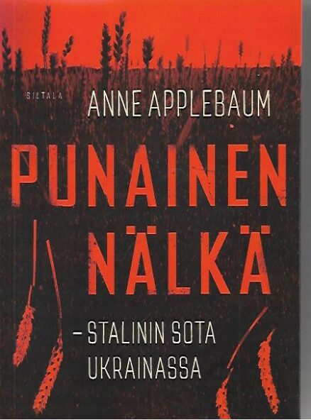 Punainen nälkä -Stalinin sota Ukrainassa