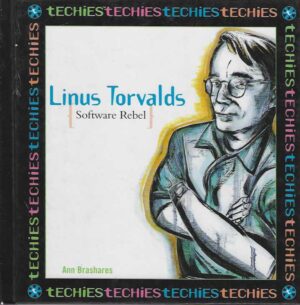 Linus Torvalds Software Rebel