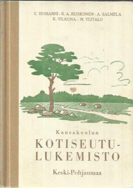 Kansakoulun kotiseutulukemisto Keski-Pohjanmaa